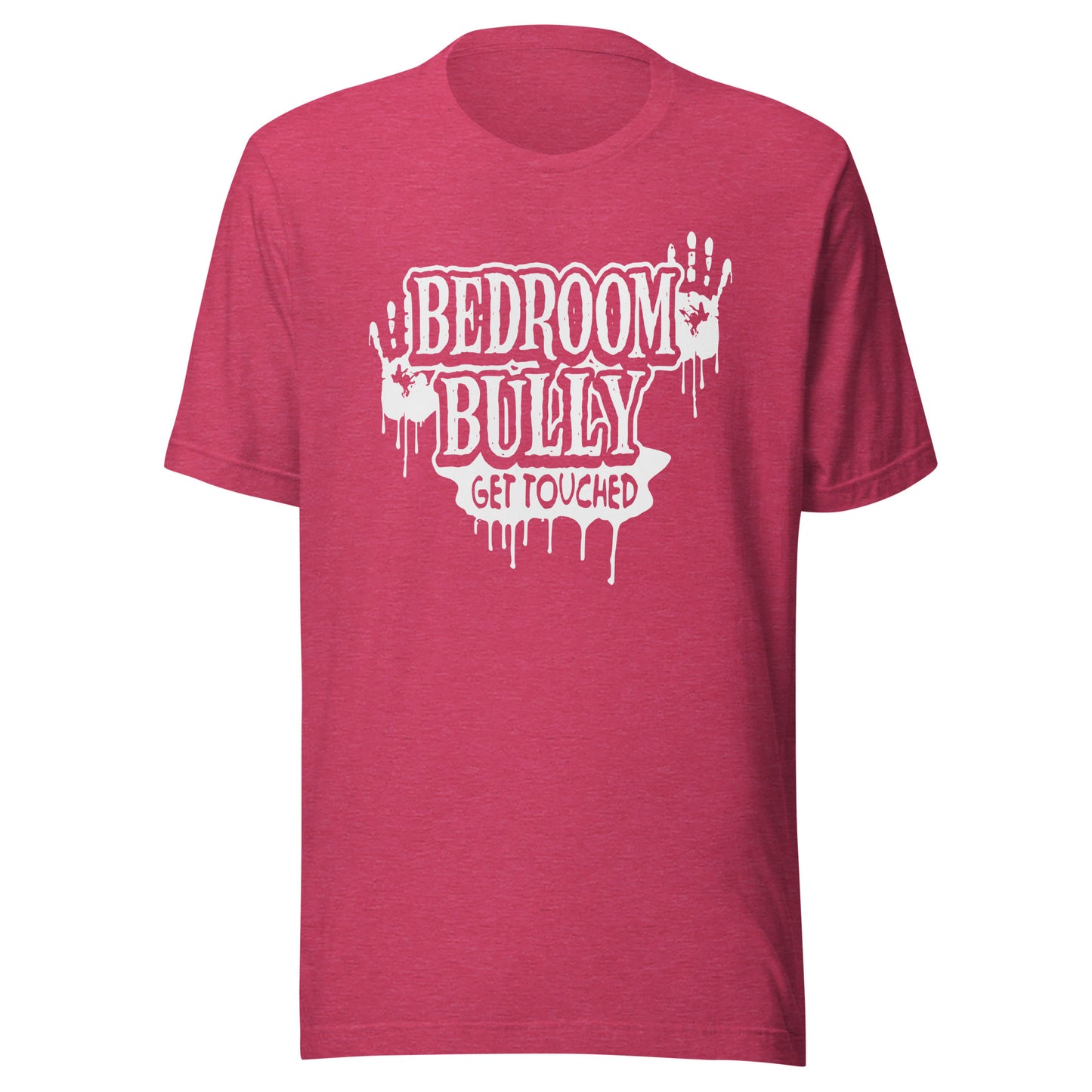 Bedroom Bully Unisex t-shirt