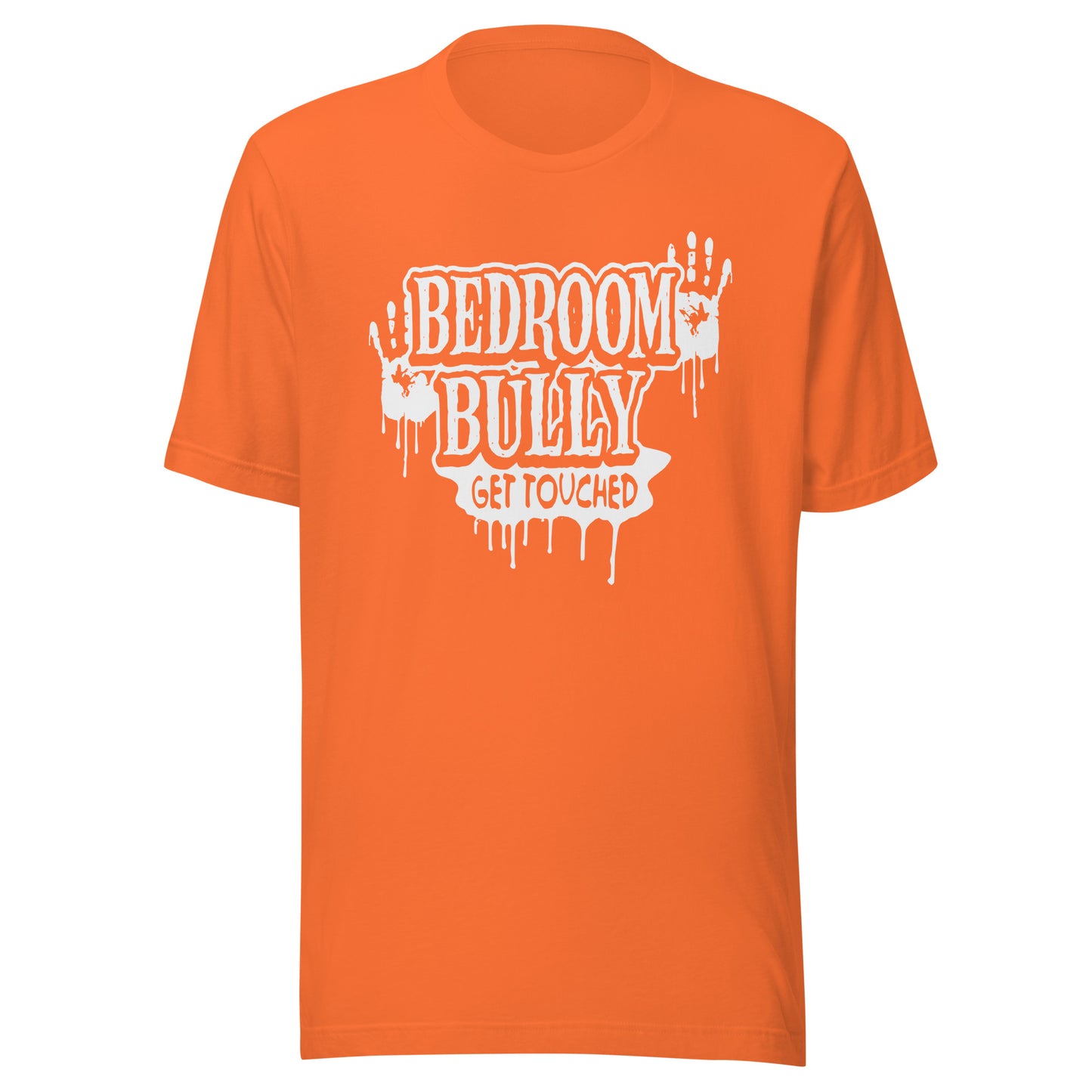 Bedroom Bully Unisex t-shirt