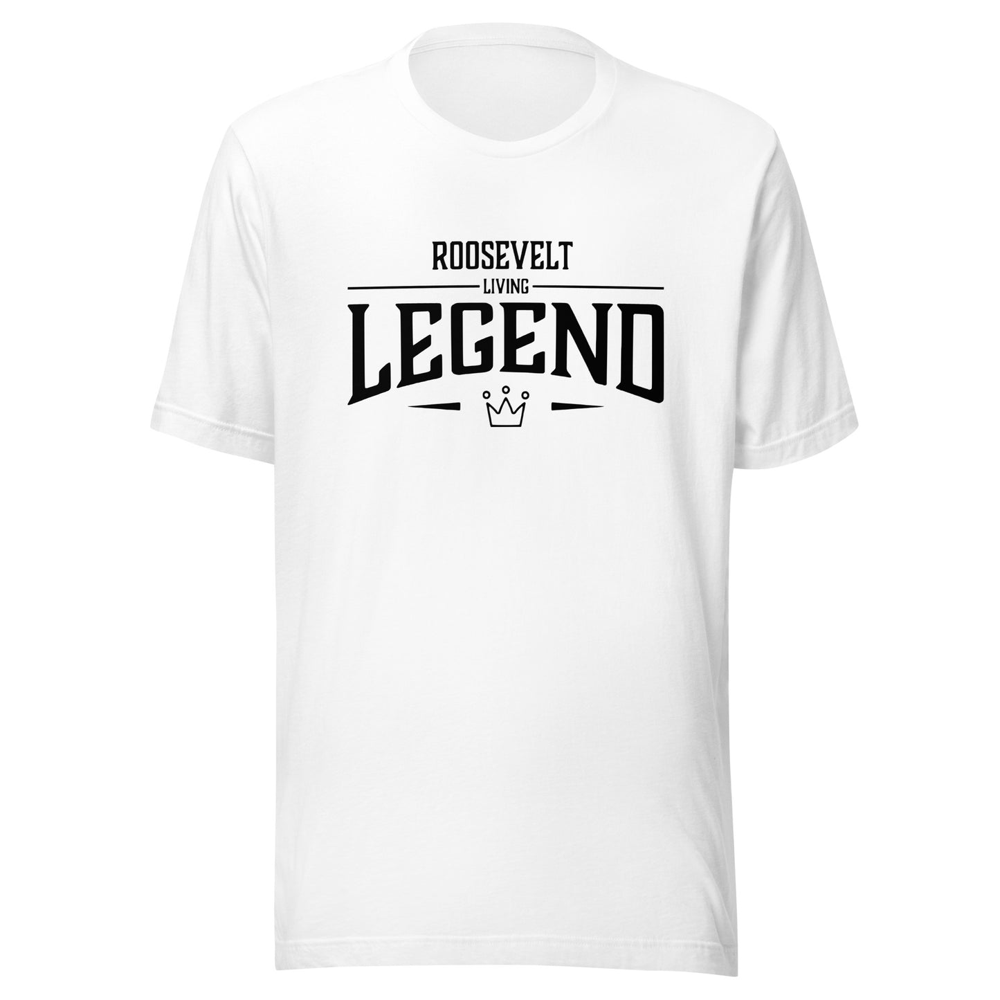 Roosevelt Living legend Unisex t-shirt